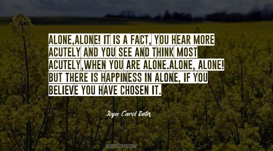 When You Think You're Alone Quotes #538601