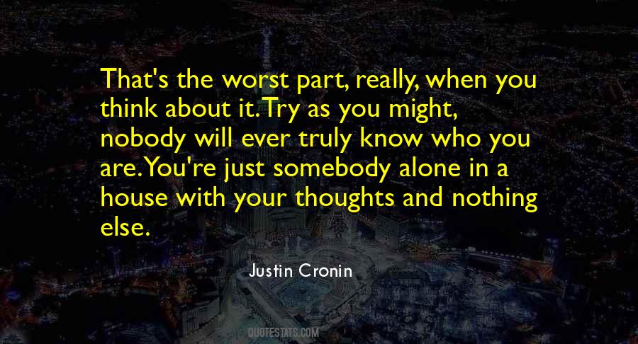 When You Think You're Alone Quotes #737726