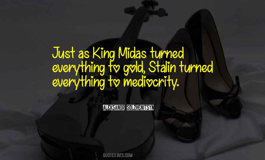 Quotes About King Midas #800447