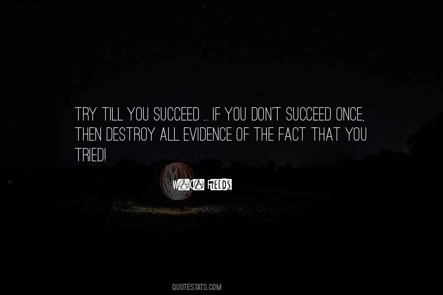 When You Try Your Best But You Don't Succeed Quotes #691511
