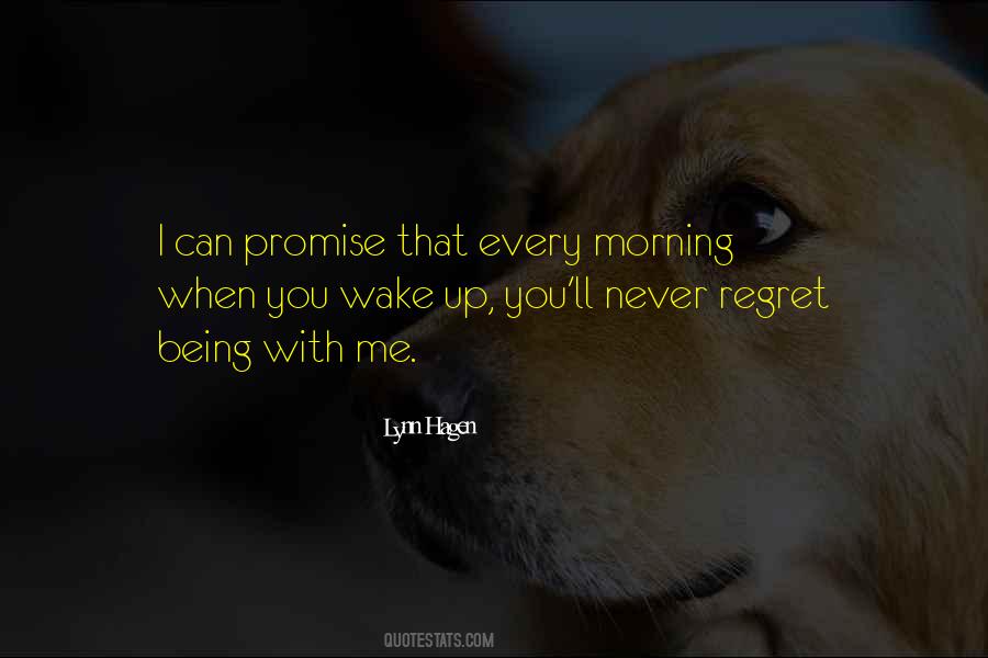 When You Wake Quotes #1846145