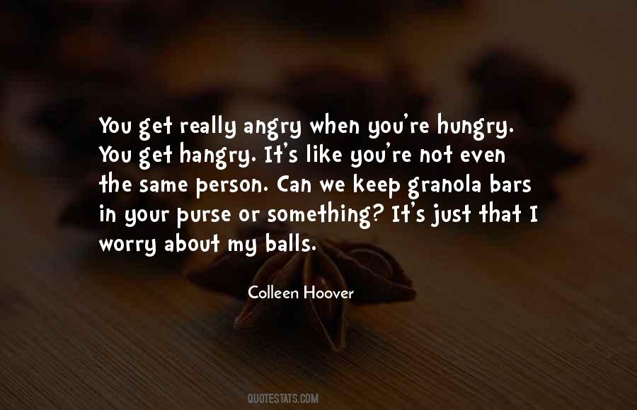 When You're Angry Quotes #1156459
