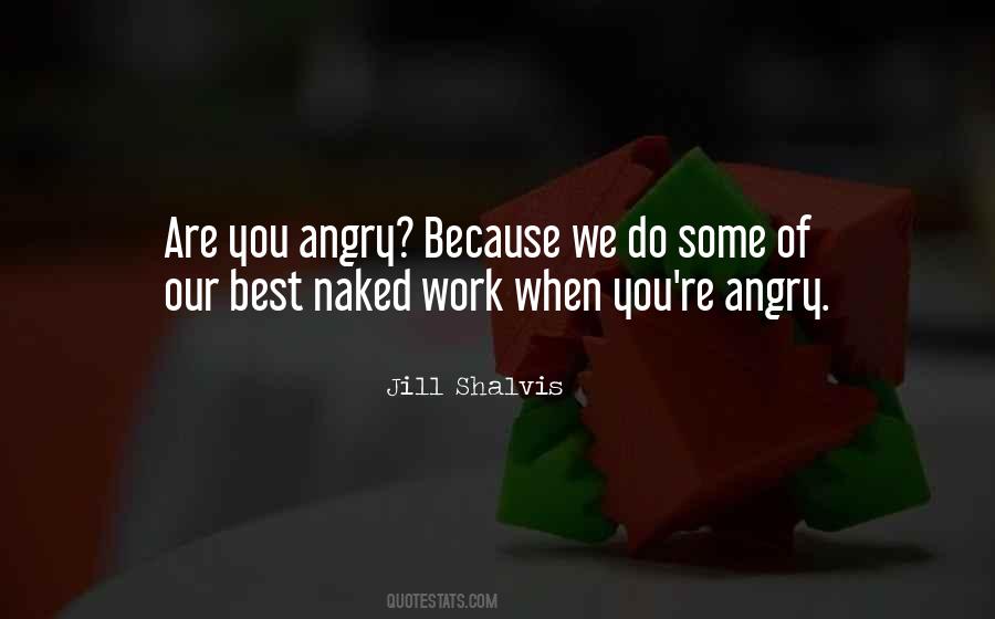 When You're Angry Quotes #1658685