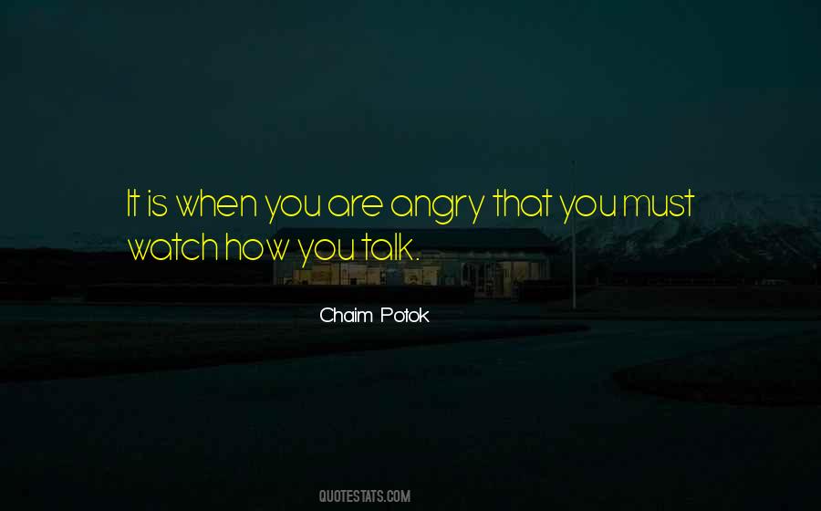 When You're Angry Quotes #34504