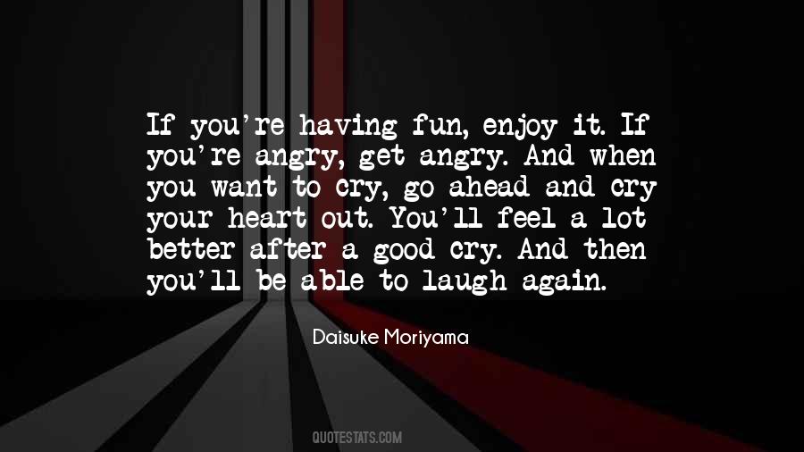 When You're Angry Quotes #934881