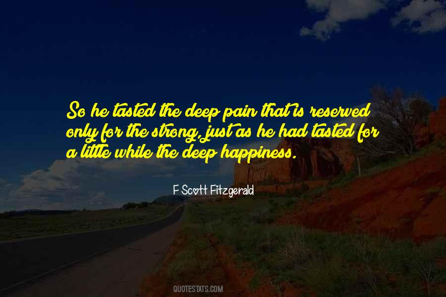 Quotes About Deep Pain #445023
