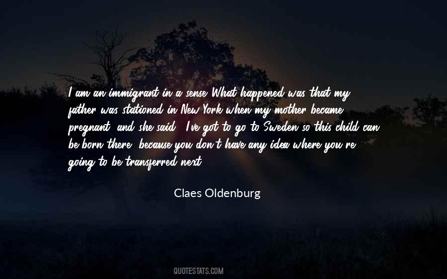 When You're Born Quotes #1010196
