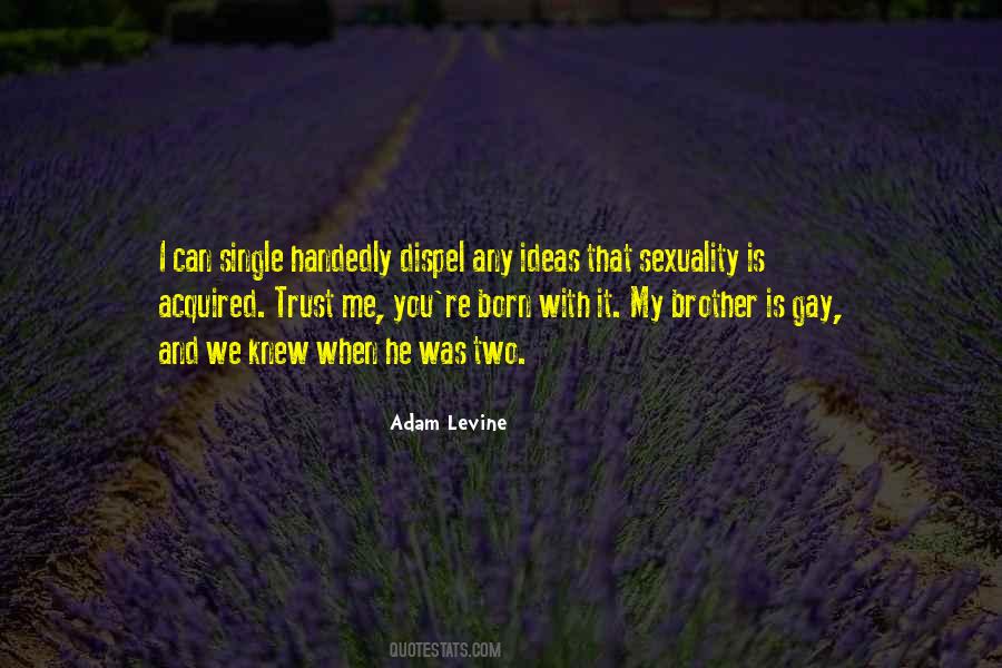 When You're Born Quotes #1796005
