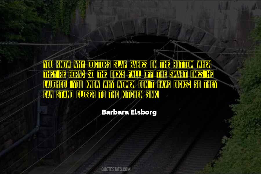 When You're Born Quotes #1855055