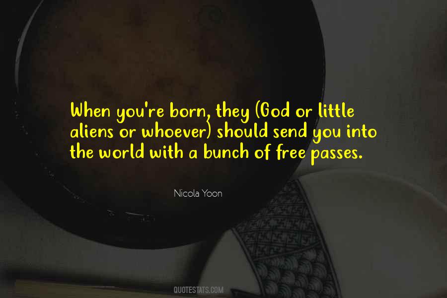 When You're Born Quotes #418479