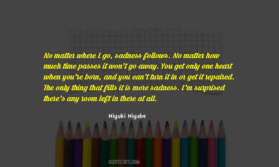 When You're Born Quotes #940739