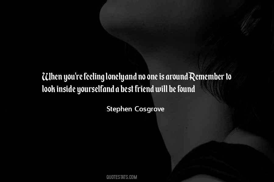 When You're Feeling Lonely Quotes #1401442