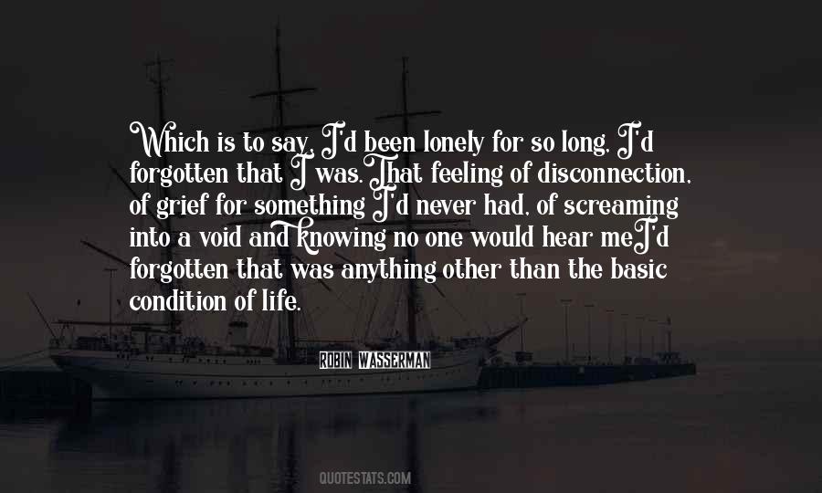 When You're Feeling Lonely Quotes #190242