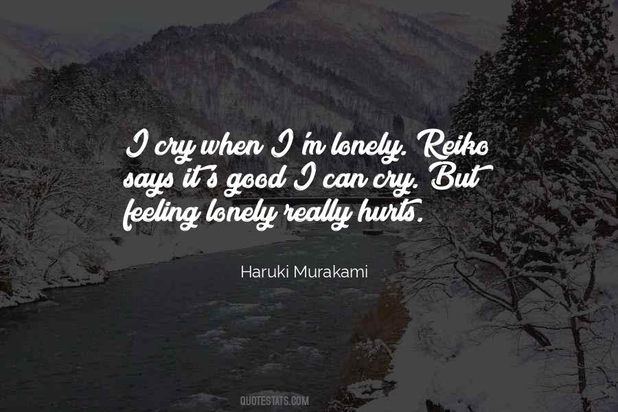 When You're Feeling Lonely Quotes #36754