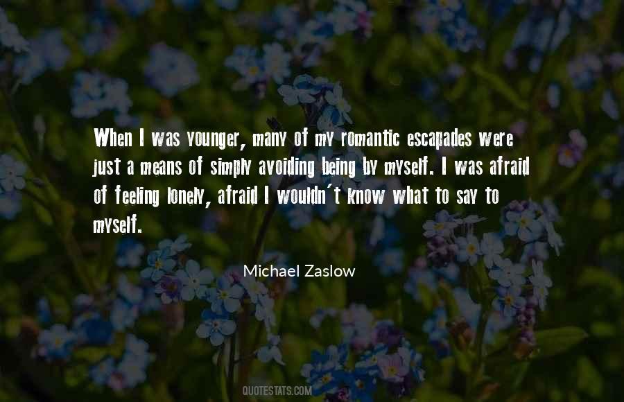 When You're Feeling Lonely Quotes #655784