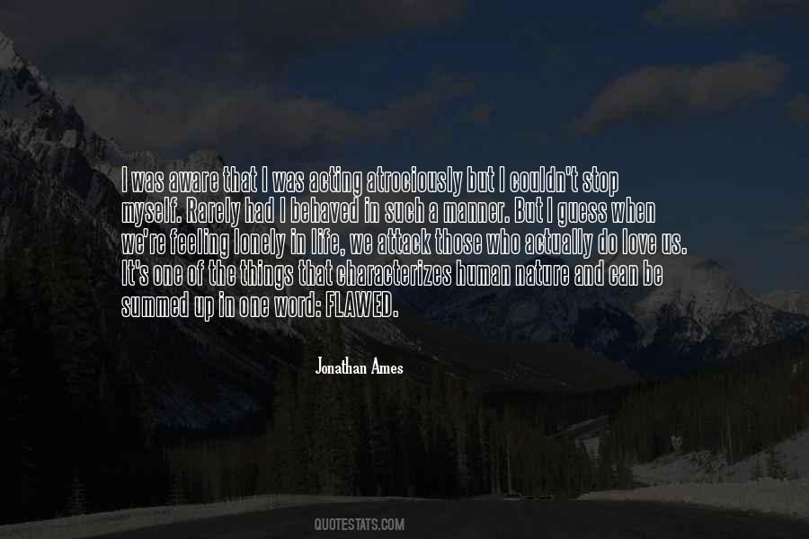 When You're Feeling Lonely Quotes #680628