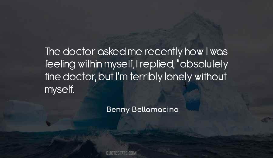 When You're Feeling Lonely Quotes #841022