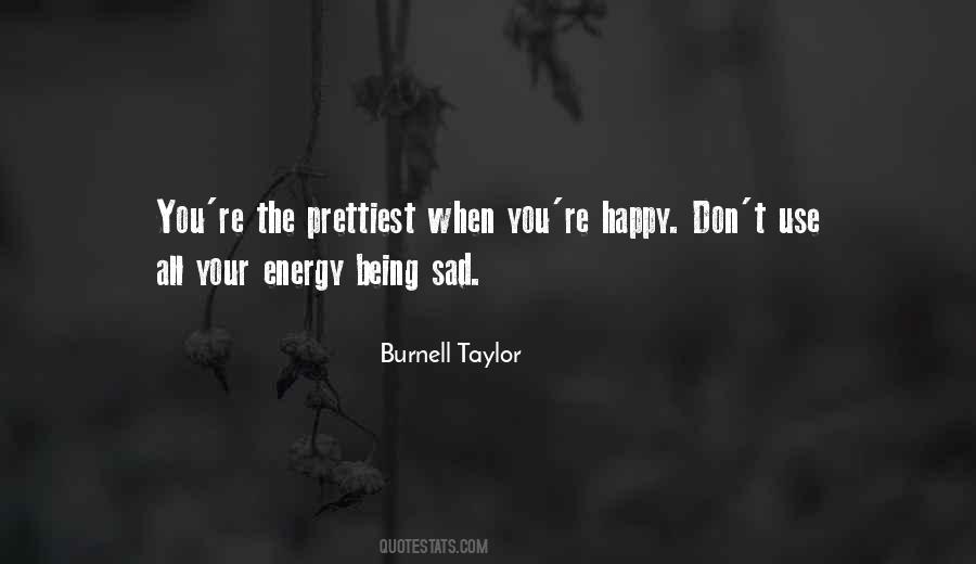 When You're Happy Quotes #1158611