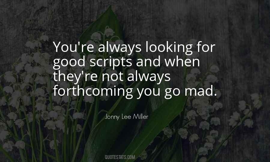 When You're Mad Quotes #933885