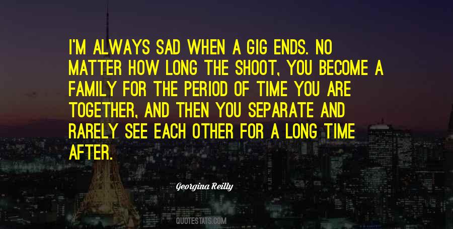 When You're Sad I'm Sad Quotes #1603251