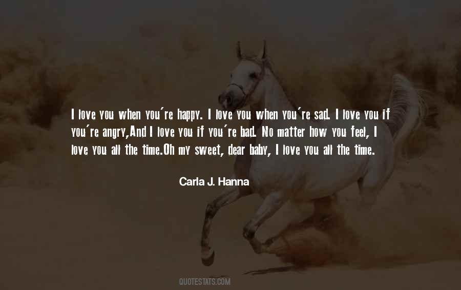 When You're Sad I'm Sad Quotes #1866656