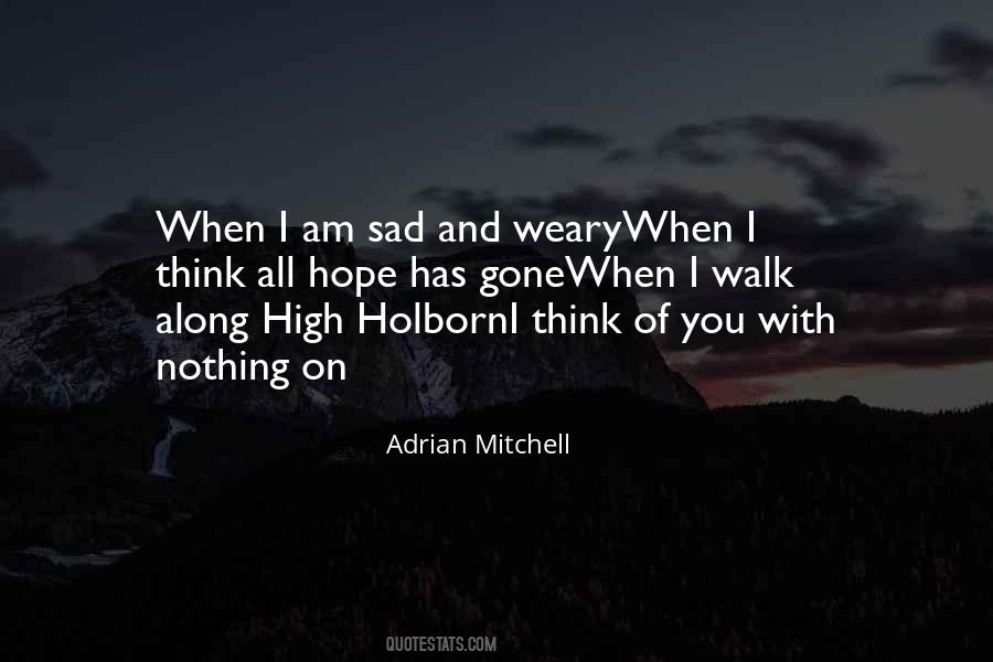 When You're Sad I'm Sad Quotes #191208