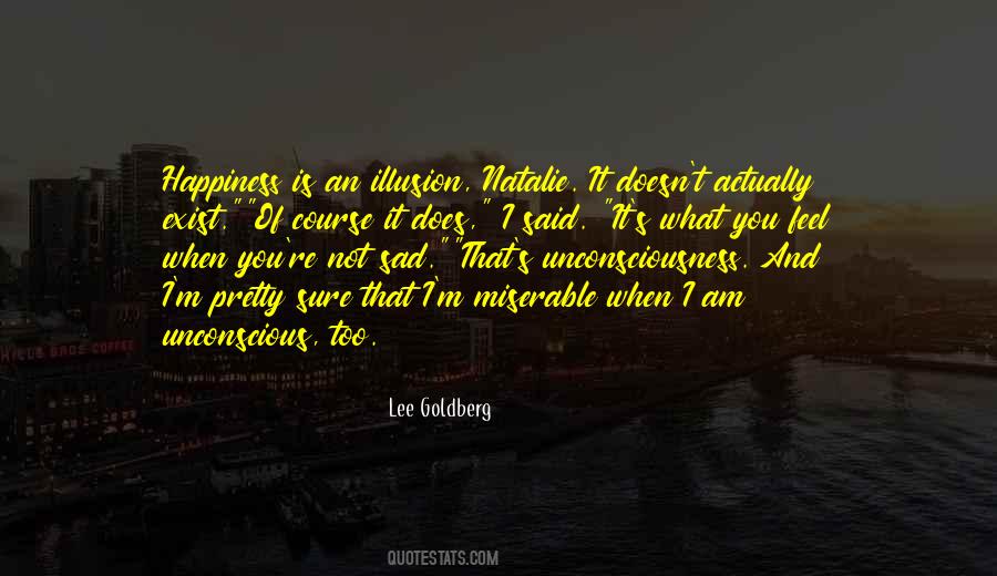 When You're Sad I'm Sad Quotes #404063