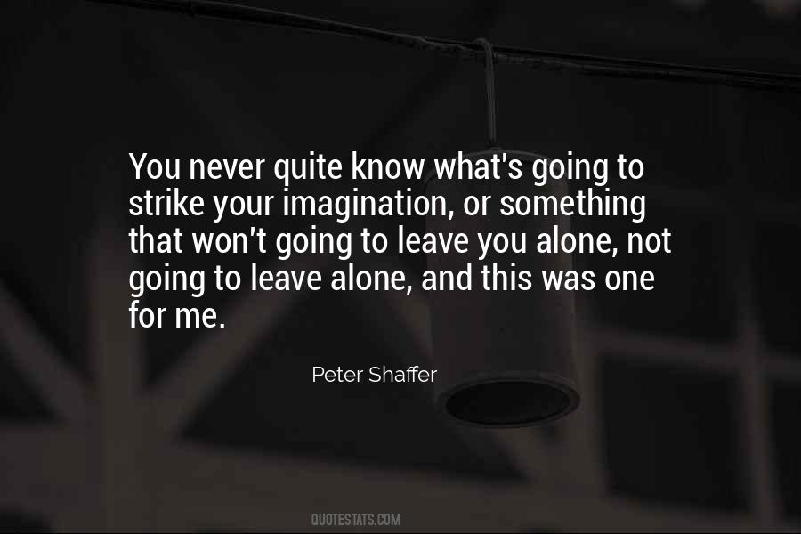 When Your Ex Won't Leave You Alone Quotes #933543