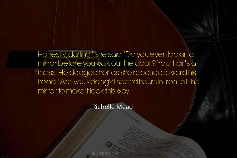 When Your Head's A Mess Quotes #1153257