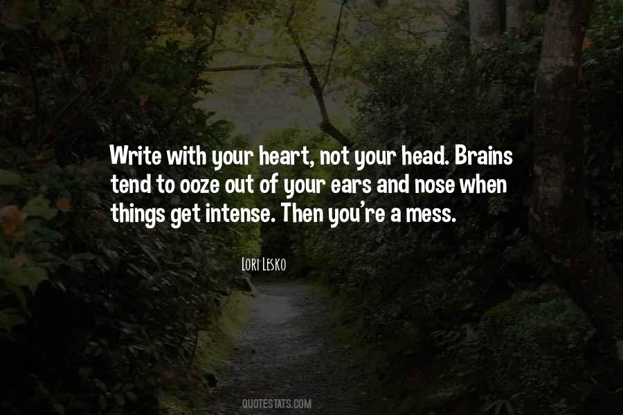 When Your Head's A Mess Quotes #1625646