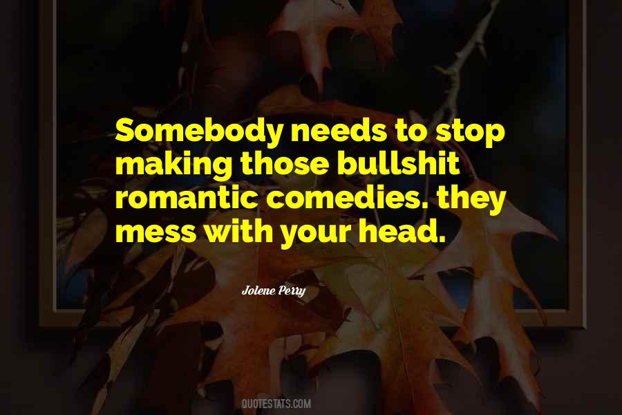 When Your Head's A Mess Quotes #21825
