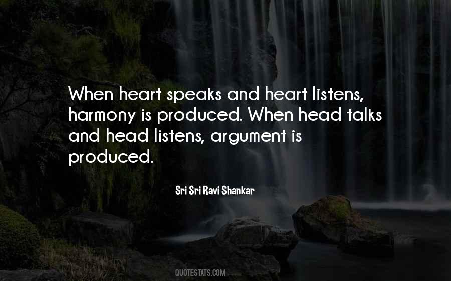 When Your Heart Speaks Quotes #229402