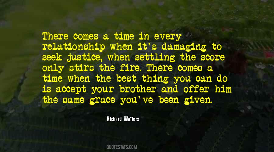 When Your Time Comes Quotes #1358840