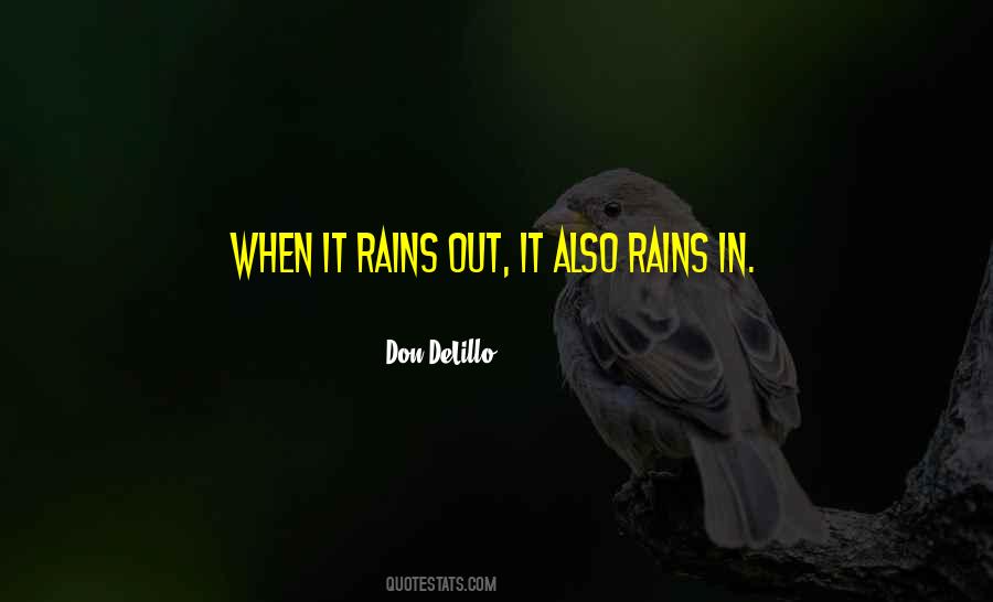 Whenever It Rains Quotes #122168