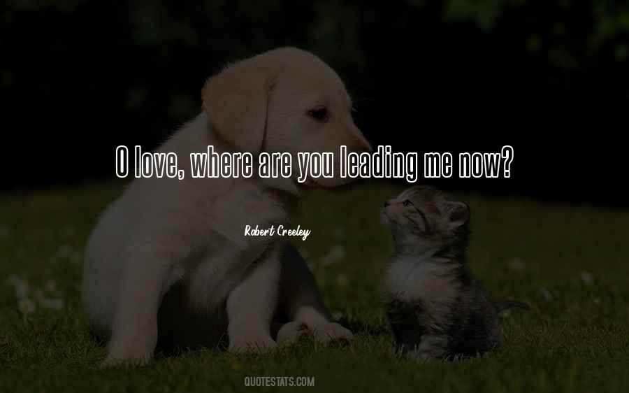 Where Are You Now Love Quotes #1578230