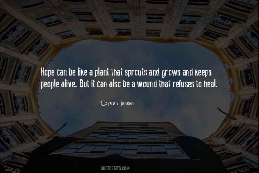 Where Hope Grows Quotes #39053