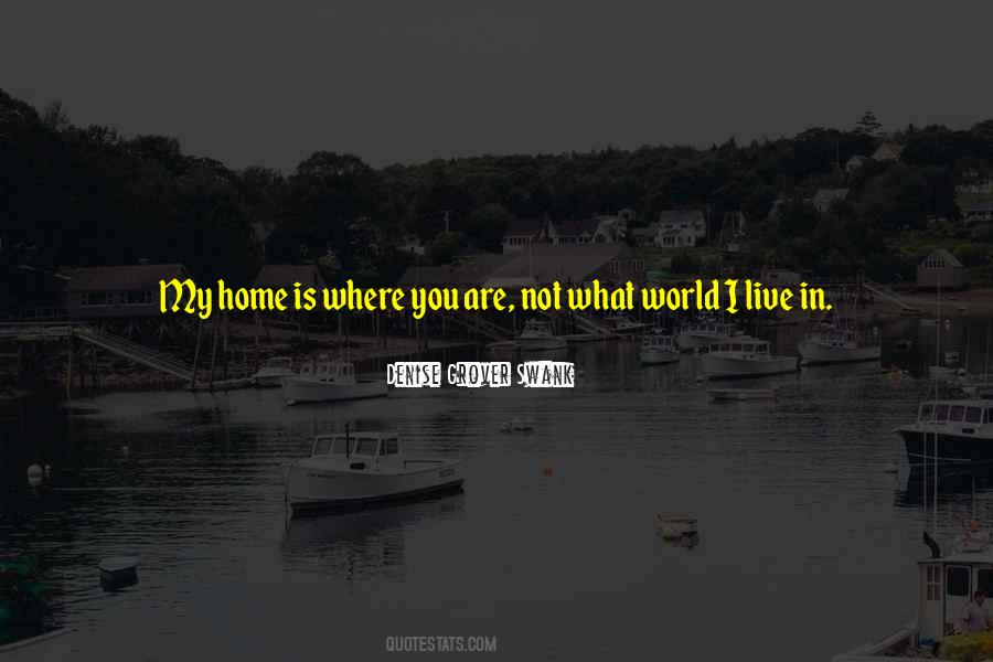 Where Is My Home Quotes #1354699