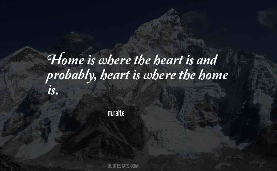 Where The Heart Quotes #1760000