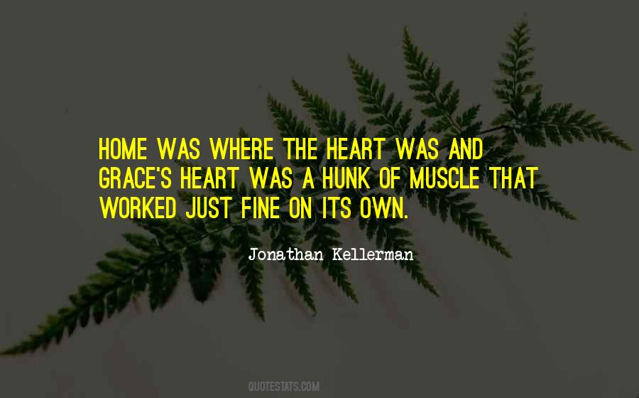 Where The Heart Quotes #735975