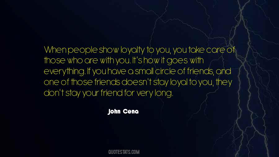 Quotes About Loyalty To Friends #1061044