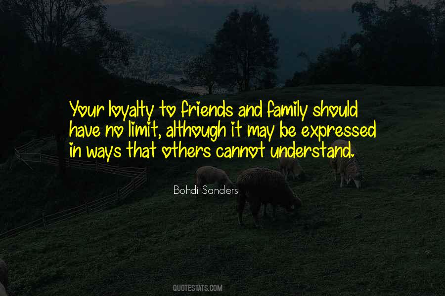 Quotes About Loyalty To Friends #1379062