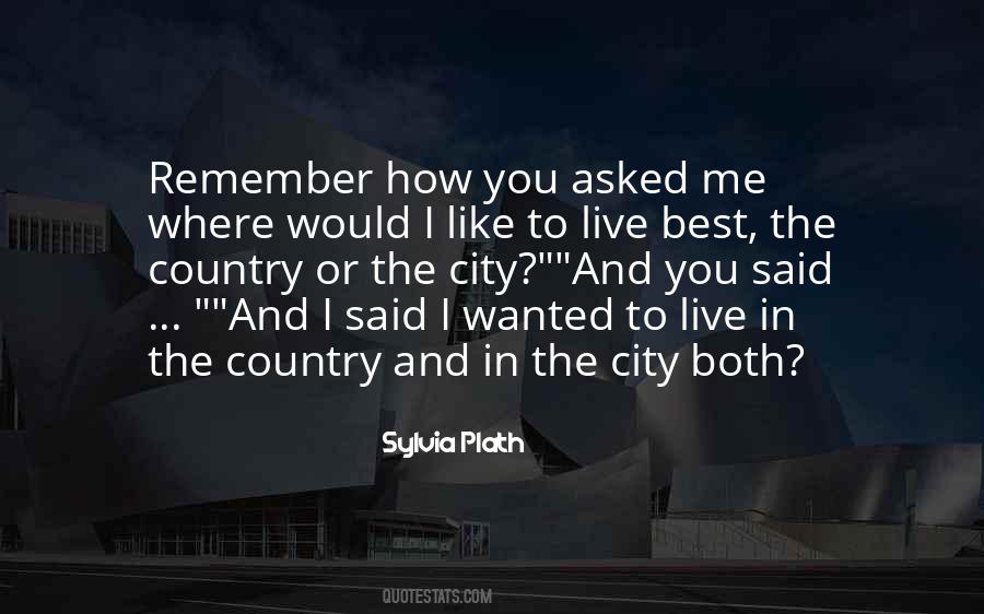 Where To Live Quotes #71988