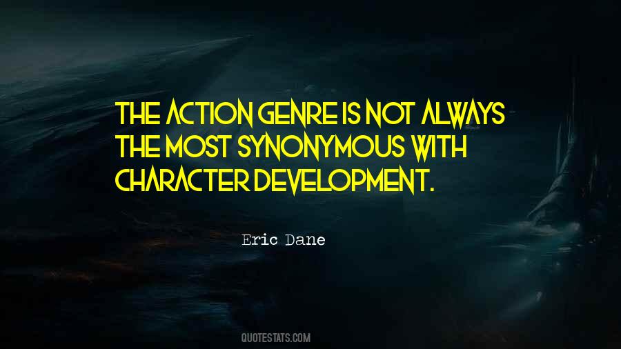 Quotes About Character Development #1410960