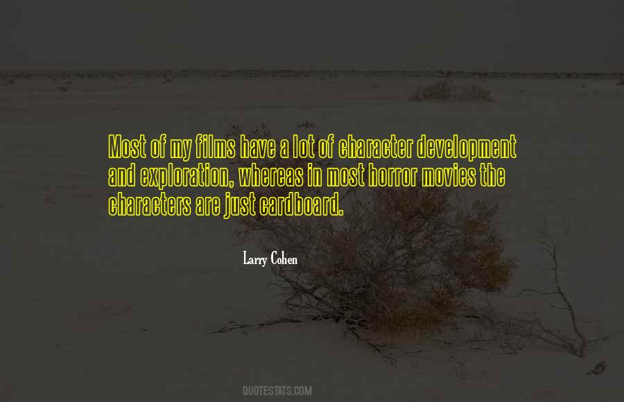 Quotes About Character Development #1502996