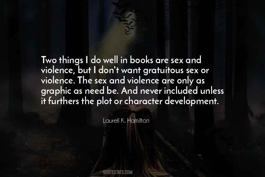 Quotes About Character Development #815377