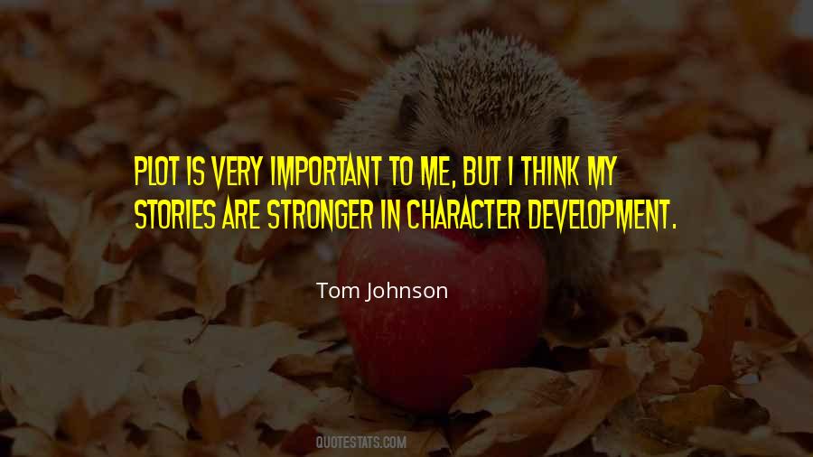 Quotes About Character Development #929960