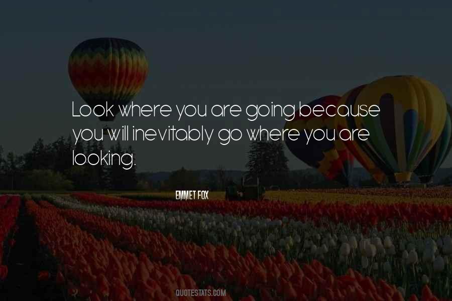 Where Will You Go Quotes #673120