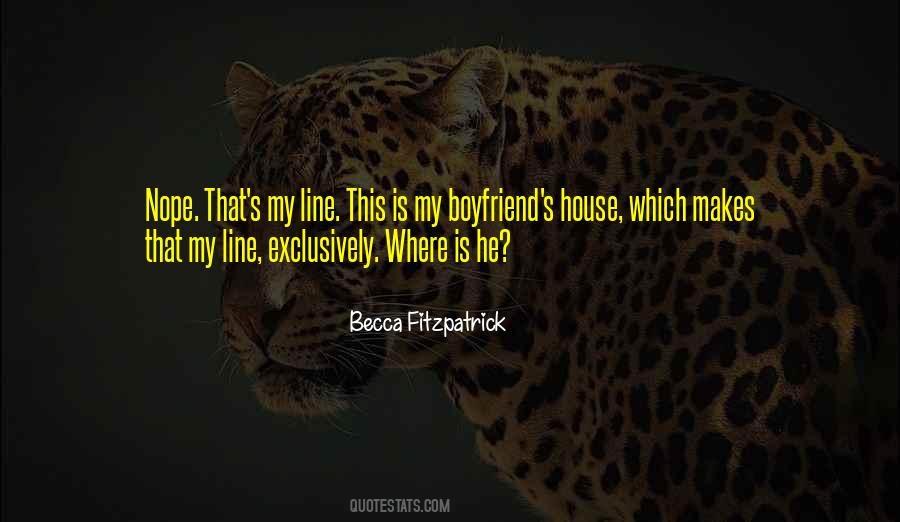 Where's My Boyfriend Quotes #1685266