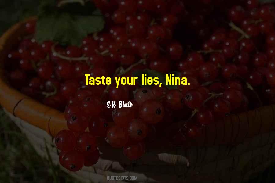 Wherever Nina Lies Quotes #1362145