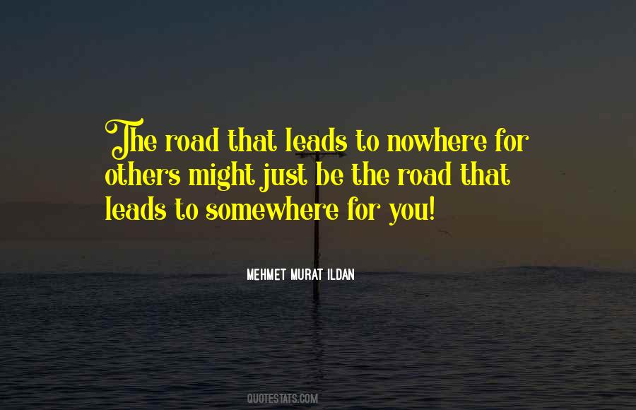 Wherever The Road Leads Quotes #459500